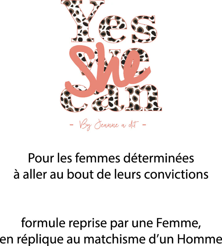 T-shirt femme en coton Bio " Yes she can " léopard